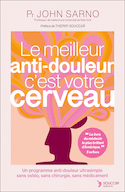 Meilleur anti-douleur c'est votre cerveau NE (Le) [nouvelle édition]